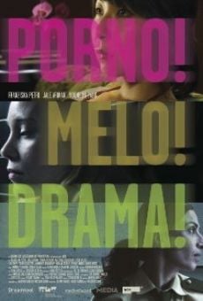 Porno!Melo!Drama! (2007)