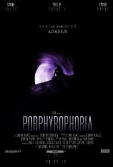 Película: Porphyrophobia