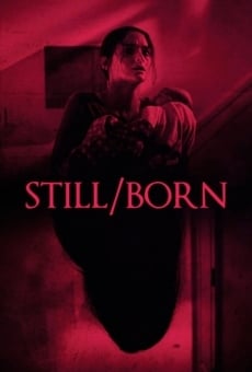 Still/Born online streaming