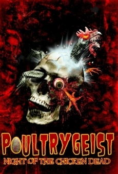 Poultrygeist: Night of the Chicken Dead online streaming