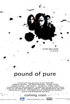 Película: Pound of Pure