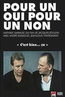 Pour un oui ou pour un non (1990)