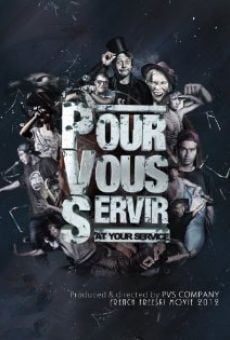 Pour vous servir online streaming