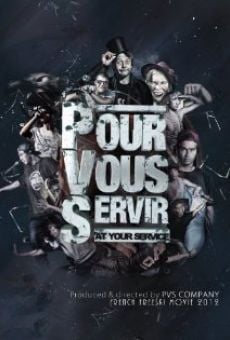 Pour vous servir (2007)