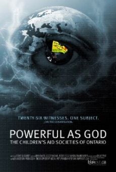 Powerful as God: The Children's Aid Societies of Ontario online streaming