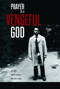 Película: Prayer to a Vengeful God