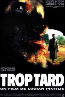 Prea târziu (Trop Tard) (1996)