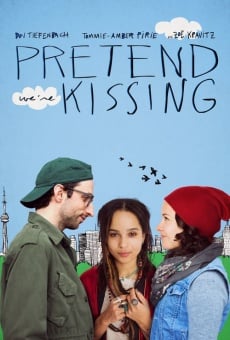 Pretend We're Kissing on-line gratuito