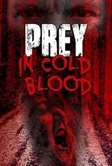 Prey, in Cold Blood online