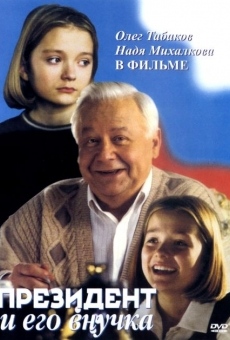 Prezident i ego vnuchka (2000)