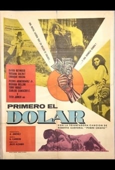 Película: Primero el dólar