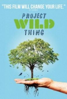 Project Wild Thing online streaming