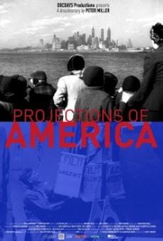 Projections of America en ligne gratuit