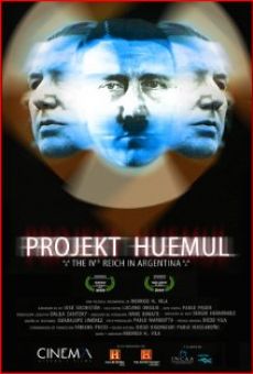 Projekt Huemul: El cuarto Reich en Argentina online free