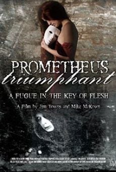 Prometheus Triumphant online streaming
