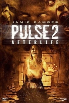 Pulse 2: Afterlife online streaming