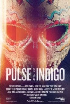 Película: Pulse of the Indigo