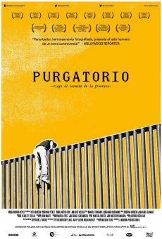 Purgatorio, un viaje al corazón de la frontera (2013)