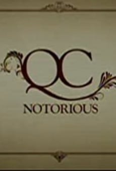 QC Notorious stream online deutsch
