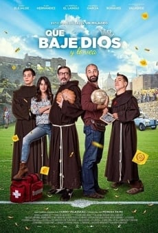 Que baje Dios y lo vea, película en español