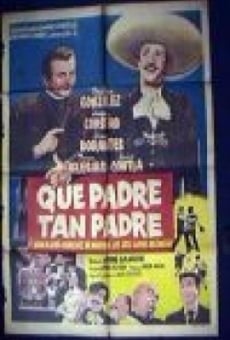 ¡Que padre tan padre! online streaming