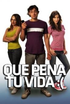 Qué pena tu vida (2010)