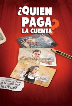 ¿Quien Paga La Cuenta? (2013)