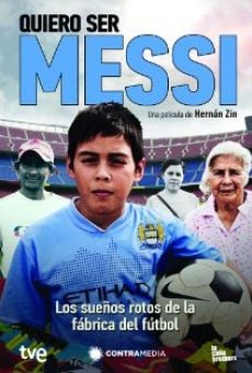 Película: Quiero ser Messi