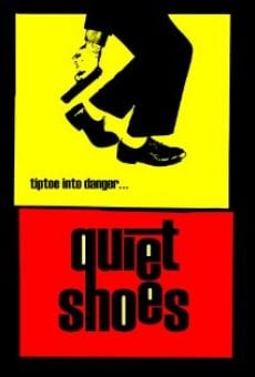 Quiet Shoes online streaming