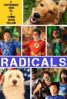 R.A.D.I.C.A.L.S online streaming