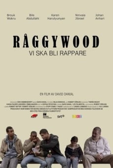 Película: Råggywood: Vi ska bli rappare