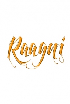Raagni - The Movie Online Free