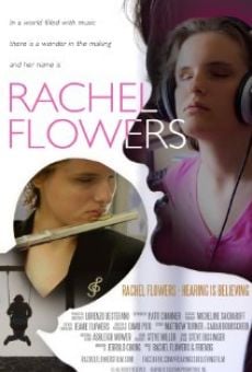 Película: Rachel Flowers-Hearing Is Believing