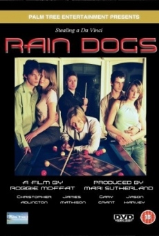 Película: Raindogs