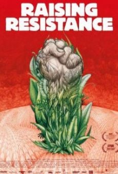 Película: Raising Resistance