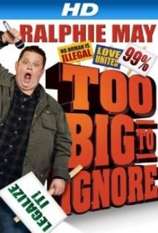 Ralphie May: Too Big to Ignore online streaming