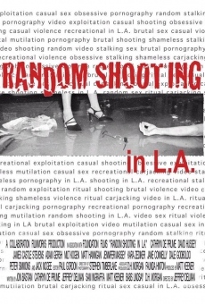 Random Shooting in LA online streaming