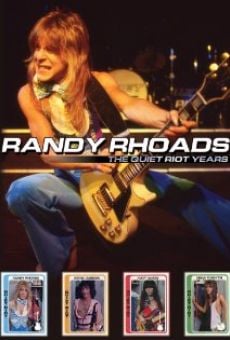 Randy Rhoads the Quiet Riot Years online streaming