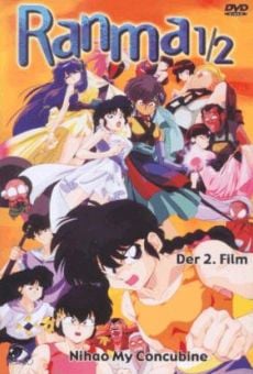 Ranma ½: The Movie 2, Nihao My Concubine en ligne gratuit