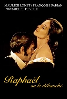 Raphaël ou le débauché (1971)