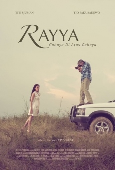 Película: Rayya, Cahaya Di Atas Cahaya