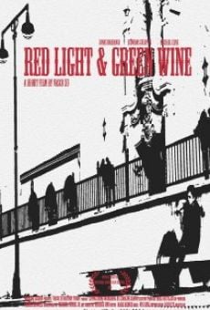 Película: Red Light & Green Wine