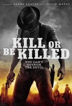 Kill or Be Killed online streaming