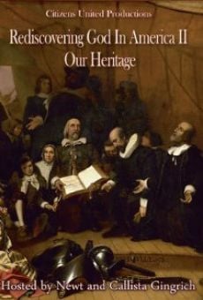 Película: Rediscovering God in America II: Our Heritage