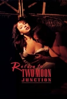 Return to Two Moon Junction on-line gratuito
