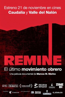 Película: ReMine, the last working class movement