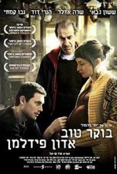 Boker Tov Adon Fidelman (Restoration) (2011)