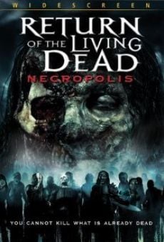Película: El regreso de los muertos vivientes: Necropolis