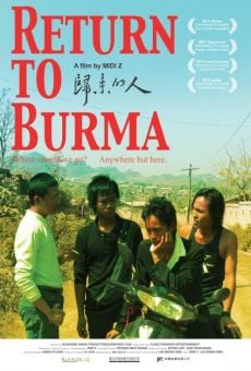 Gui lai de ren (Return to Burma) en ligne gratuit