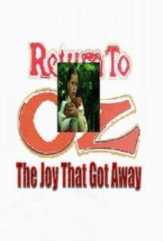 Return to Oz: The Joy That Got Away online streaming